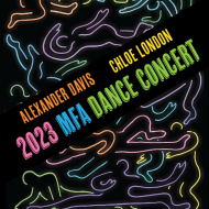 Multicolored outline squiggle cartoons of dancers interacting with each other on a black background. Rainbow text of dancers names and 2023 MFA Dance Concert with date details.